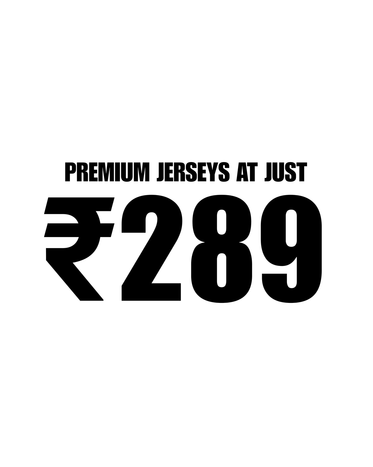 289₹ JERSEYS